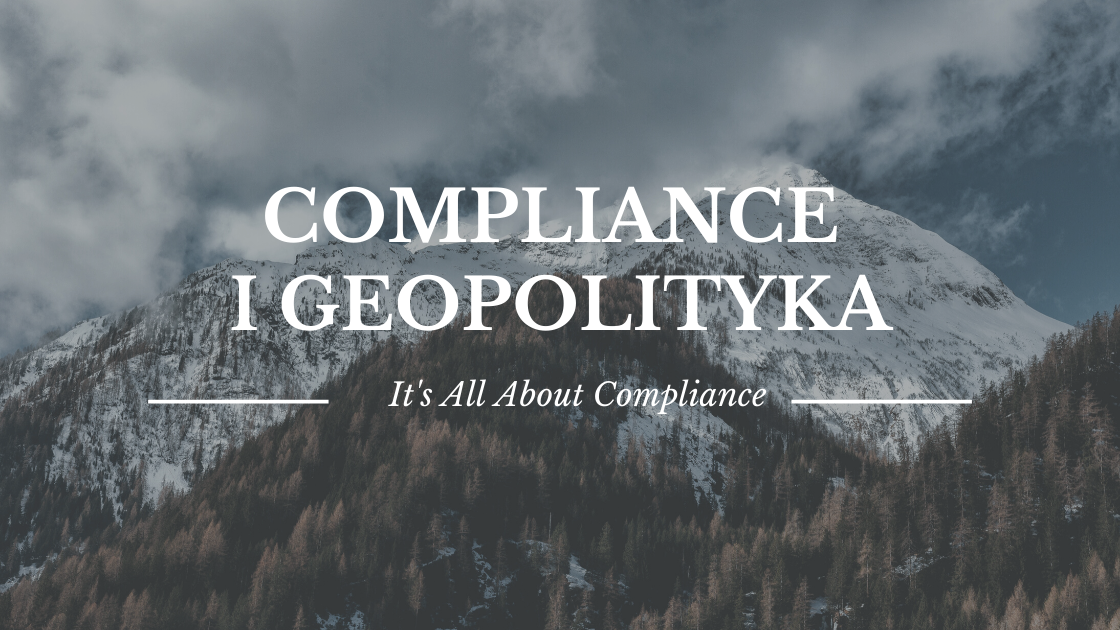 Compliance i geopolityka