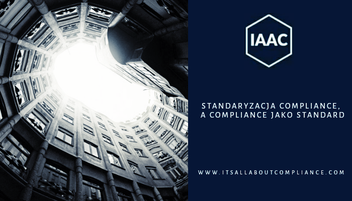 Standaryzacja compliance a compliance jako standard