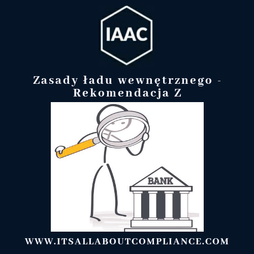 Zasady ładu wewnętrznego w bankach - Rekomendacja Z