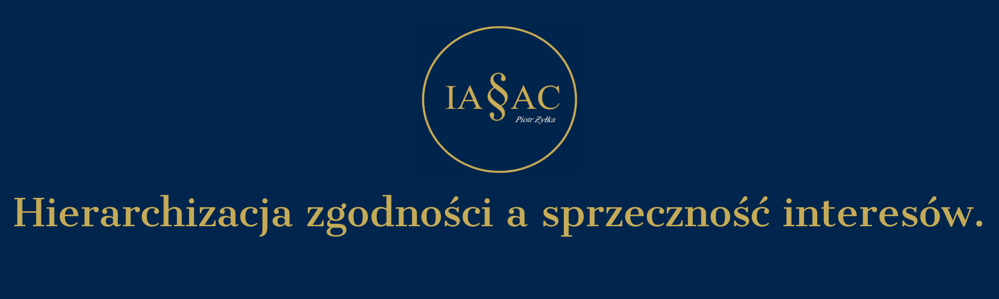 Hierarchizacja zgodności a sprzeczność interesów