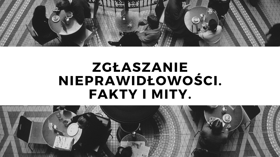 Zgłaszanie nieprawidłowości. Fakty i mity